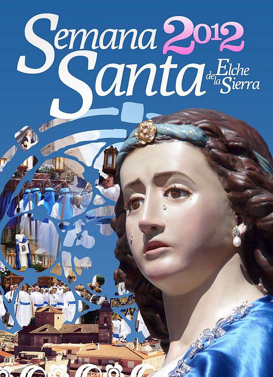 Semana Santa en Elche de la Sierra 2012 Elche de la Sierra